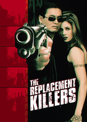 The Replacement Killers